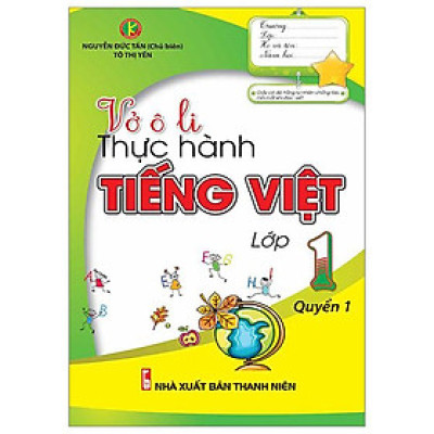 Vở Ô Li Thực Hành Tiếng Việt Lớp 1 - Quyển 1