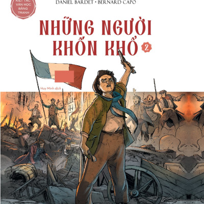 Sách - Những người khốn khổ (Tập 2) (Victor Hugo) (Daniel Bardet) (Bernard Capo) (Nhã Nam Official)