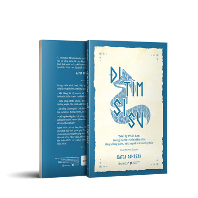 Trạm Đọc | Đi Tìm Sisu - Triết Lý Phần Lan Trong Hành Trình Kiếm Tìm Lòng Dũng Cảm, Sức Mạnh và Hạnh Phúc