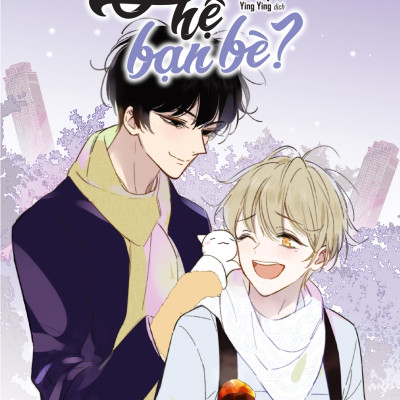 Quan Hệ Bạn Bè? - Tập 2