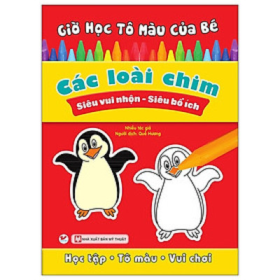 Giờ Học Tô Màu Của Bé - Các Loài Chim (Siêu Vui Nhộn - Siêu Bổ Ích)