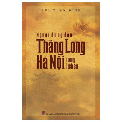 Sách - Người Đứng Đầu Thăng Long-Hà Nội Trong Lịch Sử