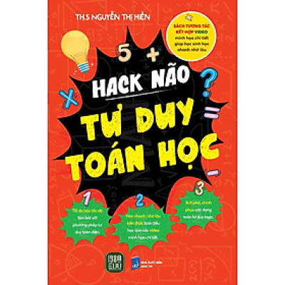 Sách - Hack Não Tư Duy Toán Học - Thạc Sĩ Nguyễn Thị Hiền - 1980 Books