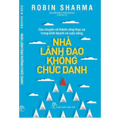 Combo 2Q: Nhà Lãnh Đạo Không Chức Danh + Atomic Habits - Thay Đổi Tí Hon, Hiệu Quả Bất Ngờ (Nghệ Thuật Lãnh Đạo Thành Công/ Những Thay Đổi Nhỏ Tạo Nên Thành Công Lớn)