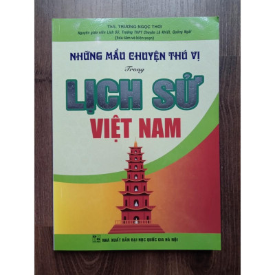 Sách - Những Mẩu Chuyện Thú Vị Trong Lịch Sử Việt Nam (HA)