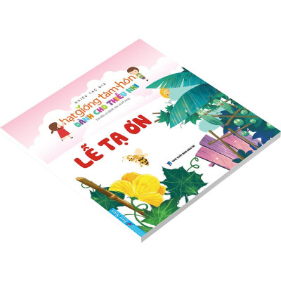 Sách - Truyện Thiếu Nhi Hạt Giống Tâm Hồn - Lễ Tạ Ơn