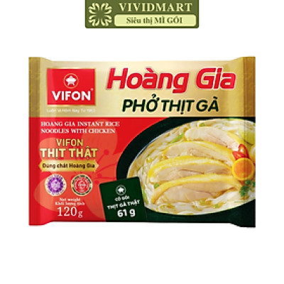 VIFON - Phở Thịt gà Hoàng Gia (có gói thịt gà thật), Phở Hoàng Gia Thịt gà, Phở gà Vifon Hoàng Gia (120g/gói)