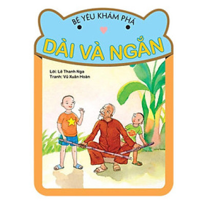 Sách - Bé Yêu Khám Phá - Dài Và Ngắn - NXB Phụ Nữ