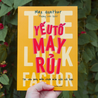 The luck factor - Yếu tố may rủi - Tại sao may mắn chưa mỉm cười với bạn