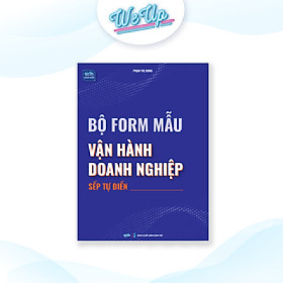 Sách - Bộ Form Mẫu Vận Hành Doanh Nghiệp Sếp Tự Điền