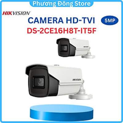 Camera HDTVI Starlight 5MP Hikvision DS-2CE16H8T-IT5F, hồng ngoại 80m, chống ngược sáng, Chuẩn bảo vệ IP67 - Hàng chính hãng
