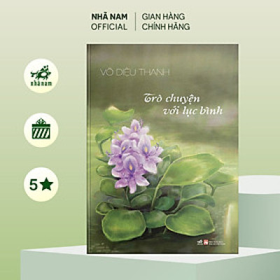 Sách - Trò chuyện với lục bình - Nhã Nam Official