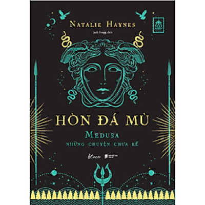 Cuốn Sách Văn Học Giả Tưởng: Hòn Đá Mù - Medusa Những Chuyện Chưa Kể