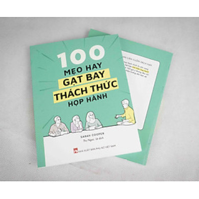 100 Mẹo Hay Gạt Bay Thách Thức Họp Hành (Lại Chuẩn Bị Họp Ư? Bạn Cần Cuốn Sách Này)