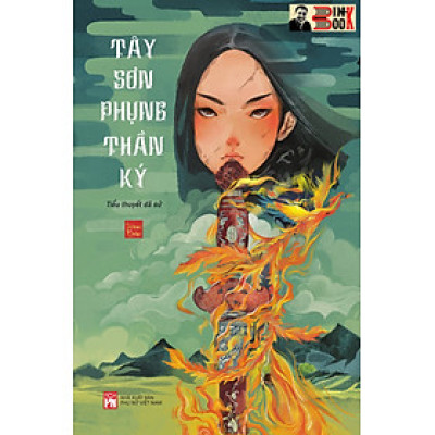 TÂY SƠN PHỤNG THẦN KÝ – Thành Châu – NXB Phụ nữ Việt Nam (bìa mềm)
