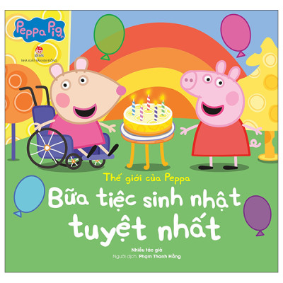 Sách - Thế Giới Của Peppa - Bữa Tiệc Sinh Nhật Tuyệt Nhất