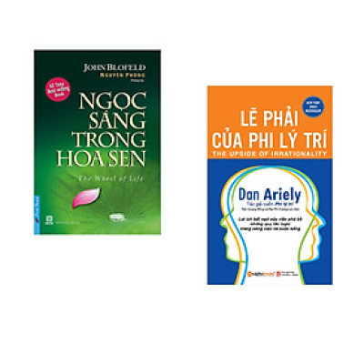 Combo 2 cuốn sách: Ngọc Sáng Trong Hoa Sen + Lẽ Phải Của Phi Lý Trí