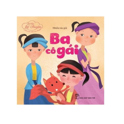 Bé Tập Kể Chuyện - Ba Cô Gái