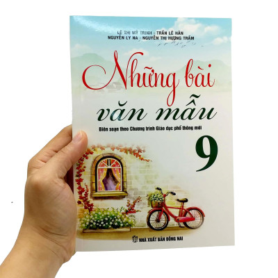 Sách - Những Bài Văn Mẫu 9 (Theo Chương Trình Giáo Dục Phổ Thông Mới)