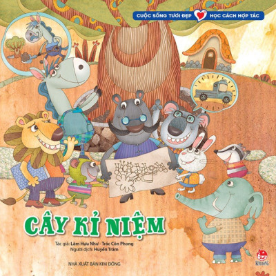 Cuộc Sống Tươi Đẹp - Học Cách Hợp Tác: Cây Kỉ Niệm
