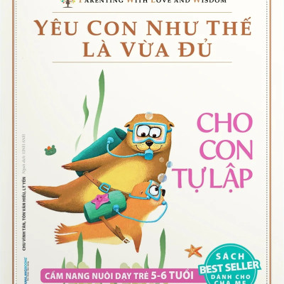 Bộ Sách Yêu Con Như Thế Là Vừa Đủ (Bộ 10 Cuốn) - VL