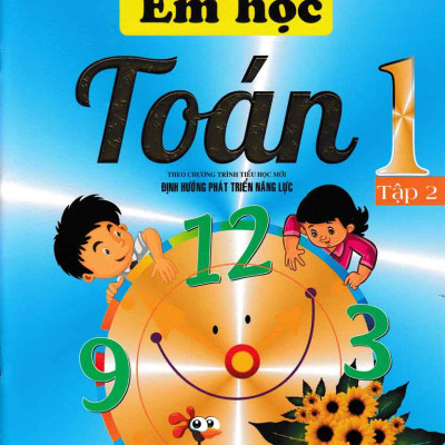 Combo Em Học Toán 1 Tập 1 + Tập 2 + Bộ Vở Bài Tập Toán Nâng Cao Toán 1 Tập 1 + Tập 2 (4 Cuốn) _HA