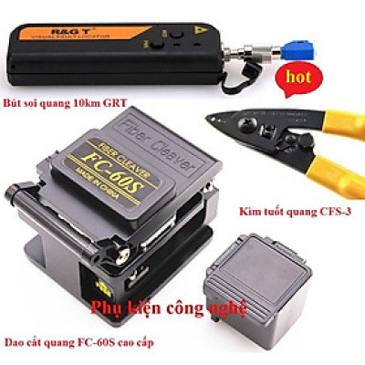 Combo quang Dao cắt FC-60S+Bút soi quang 10km GRT+Kìm tuốt quang CFS-3