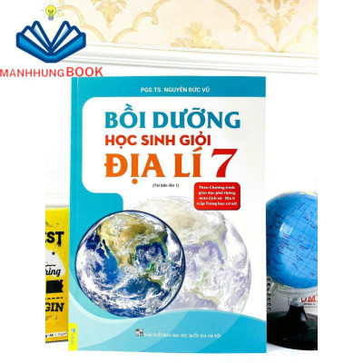 Sách - Bồi Dưỡng Học Sinh Giỏi Địa Lí 7 ( Theo chương trình GDPT môn Lịch Sử - Địa Lí cấp trung học cơ sở ).