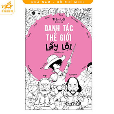 Sách - Danh tác thế giới lầy lội (Nhã Nam HCM)