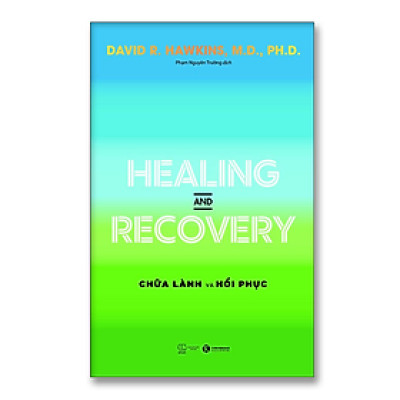 Healing and Recovery – Chữa lành và Hồi phục - Bản Quyền