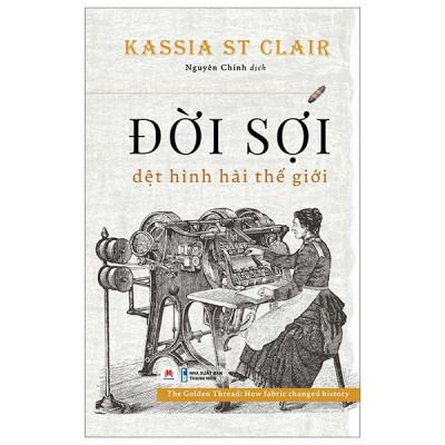 Đời Sợi - Dệt Hình Hài Thế Giới