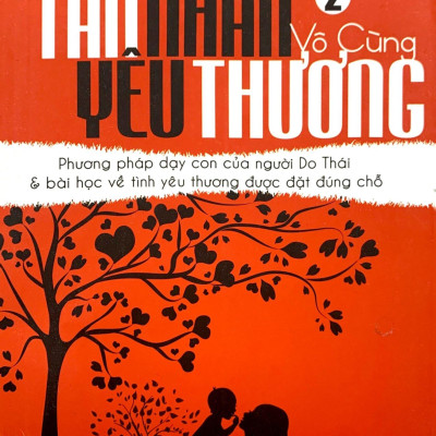 Vô Cùng Tàn Nhẫn, Vô Cùng Yêu Thương - Tập 2 (Tái Bản 2022)