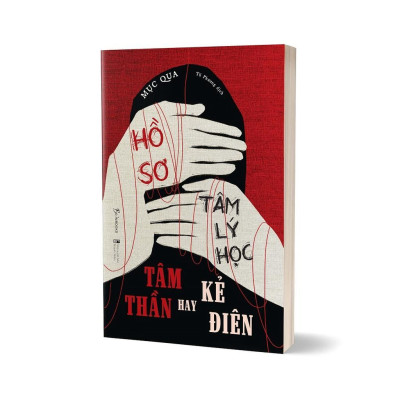 Sách - Hồ Sơ Tâm Lý Học - Tâm Thần Hay Kẻ Điên - AZ Việt Nam