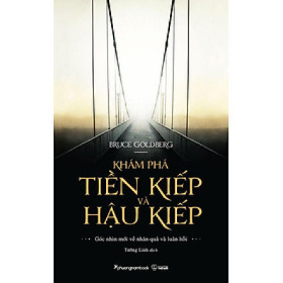Sách Khám Phá Tiền Kiếp Và Hậu Kiếp (Tái bản năm 2022)