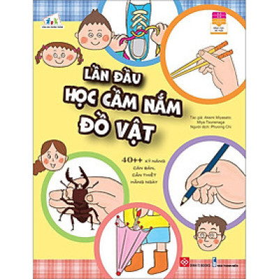Lần Đầu Học Cầm Nắm Đồ Vật