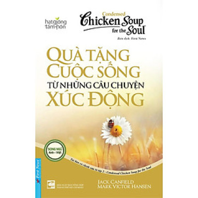 Chicken Soup For The Soul 2 - Quà Tặng Cuộc Sống Từ Những Câu Chuyện Xúc Động - FN