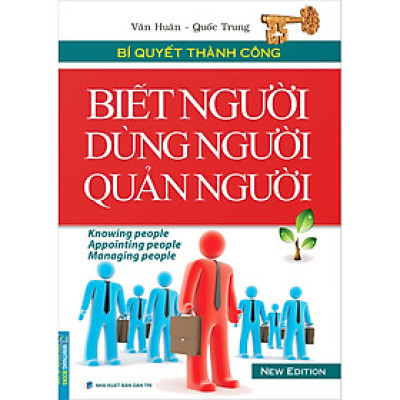 Biết Người Dùng Người Quản Người (Bìa Mềm)