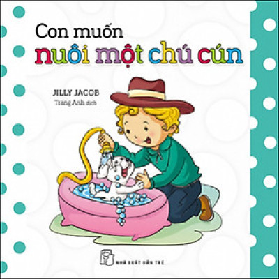 Con Muốn Nuôi Một Chú Cún