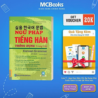 Sách - Ngữ Pháp Tiếng Hàn Thông Dụng - Trung Cấp - Korean Grammar In Use Intermediate - MCBooks