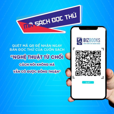 Bizbooks - Sách Nghệ Thuật Từ Chối – Cách Nói Không Mà Vẫn Có Được Đồng Thuận