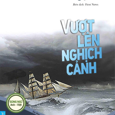 Chicken Soup For The Surviving Soul 18 - Vượt Lên Nghịch Cảnh (Tái Bản 2023)