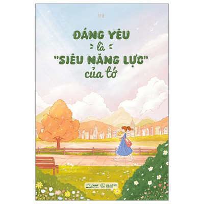 Sách - Đáng Yêu Là Siêu Năng Lực Của Tớ