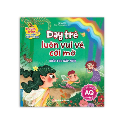 Sách - Dạy Trẻ Luôn Vui Vẻ, Cởi Mở + Dạy Trẻ Tự Tin Vào Bản Thân - Combo 2 Cuốn - Minh Thắng