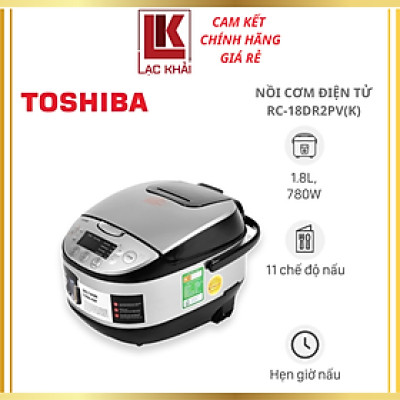 Nồi cơm điện tử Toshiba RC-18DR2PV(K) - 1.8L - Lòng nồi dày 4mm, chống dính - Hàng chính hãng, bảo hành 12 tháng