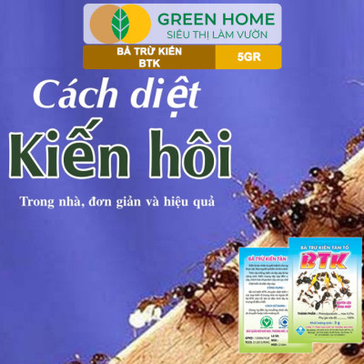 Thuốc Diệt Kiến Tận Ổ Greenhome, BTK, Gói 5gr, Hiệu Quả Cao, Dễ Sử Dụng, Tác Dụng Lâu Dài, Diệt Các Loại Kiến