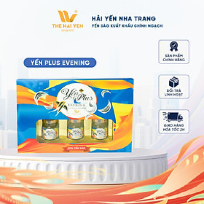 Yến hũ dinh dưỡng - Yến Plus Evening 25% TheHaiYen - Hộp quà tặng 6 hũ