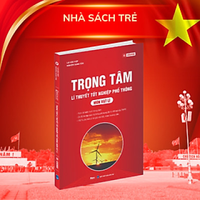 Trọng tâm lí thuyết tốt nghiệp phổ thông môn Vật lí - Moonbook