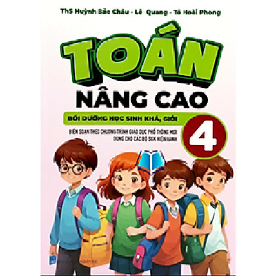 Sách - Toán Nâng Cao 4 - Bồi Dưỡng Học Sinh Khá, Giỏi