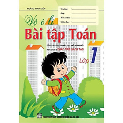 Sách - Vở Ô Li Bài Tập Toán Lớp 1 - Bám Sát SGK Chân Trời Sáng Tạo - Hồng Ân