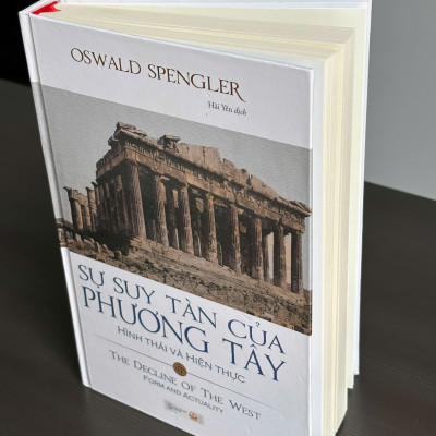 Sự suy tàn của phương Tây - Tập 1: Hình thái và Hiện thực